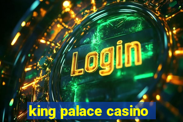 king palace casino